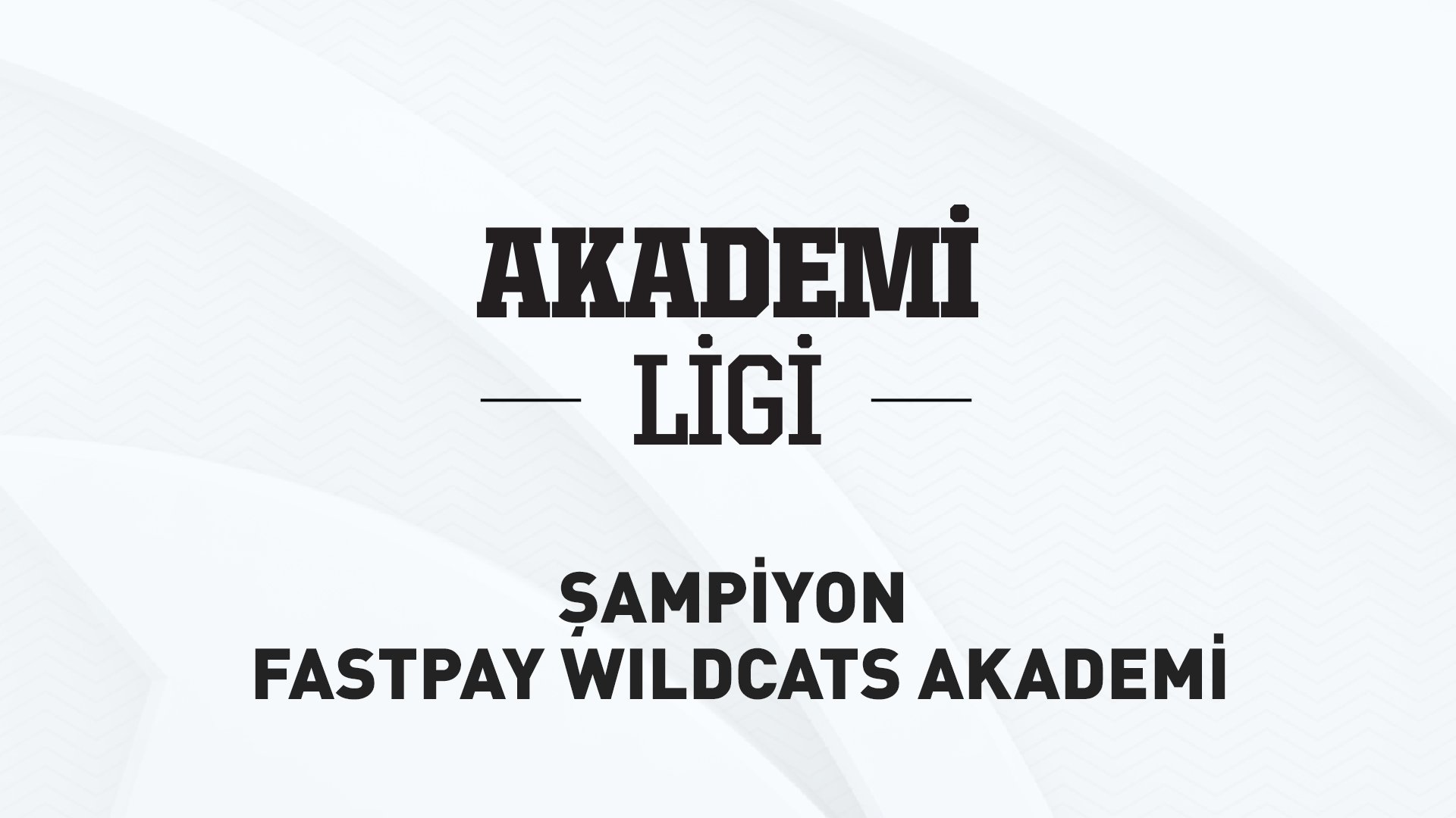 2020 Kış Mevsimi Akademi Ligi şampiyonu fastPay Wildcats Akademi oldu!