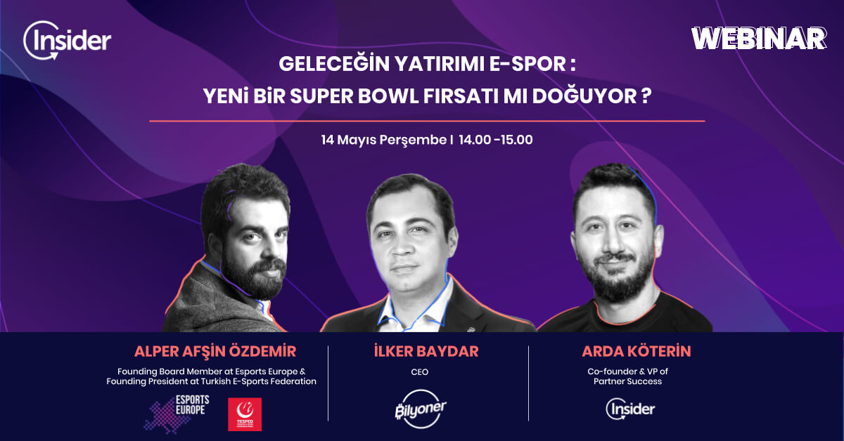 Insider, "Geleceğin Yatırımı E-Spor" Webinar'ı düzenleyecek