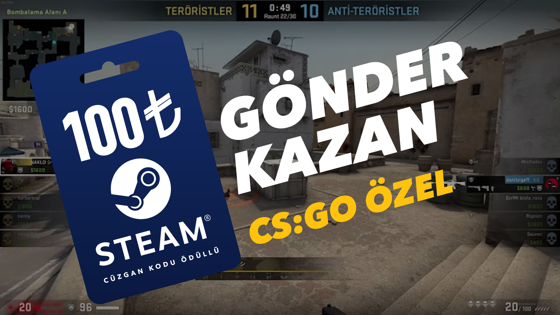 100 TL Steam Cüzdan Kodu Ödüllü GÖNDER KAZAN CS:GO ÖZEL