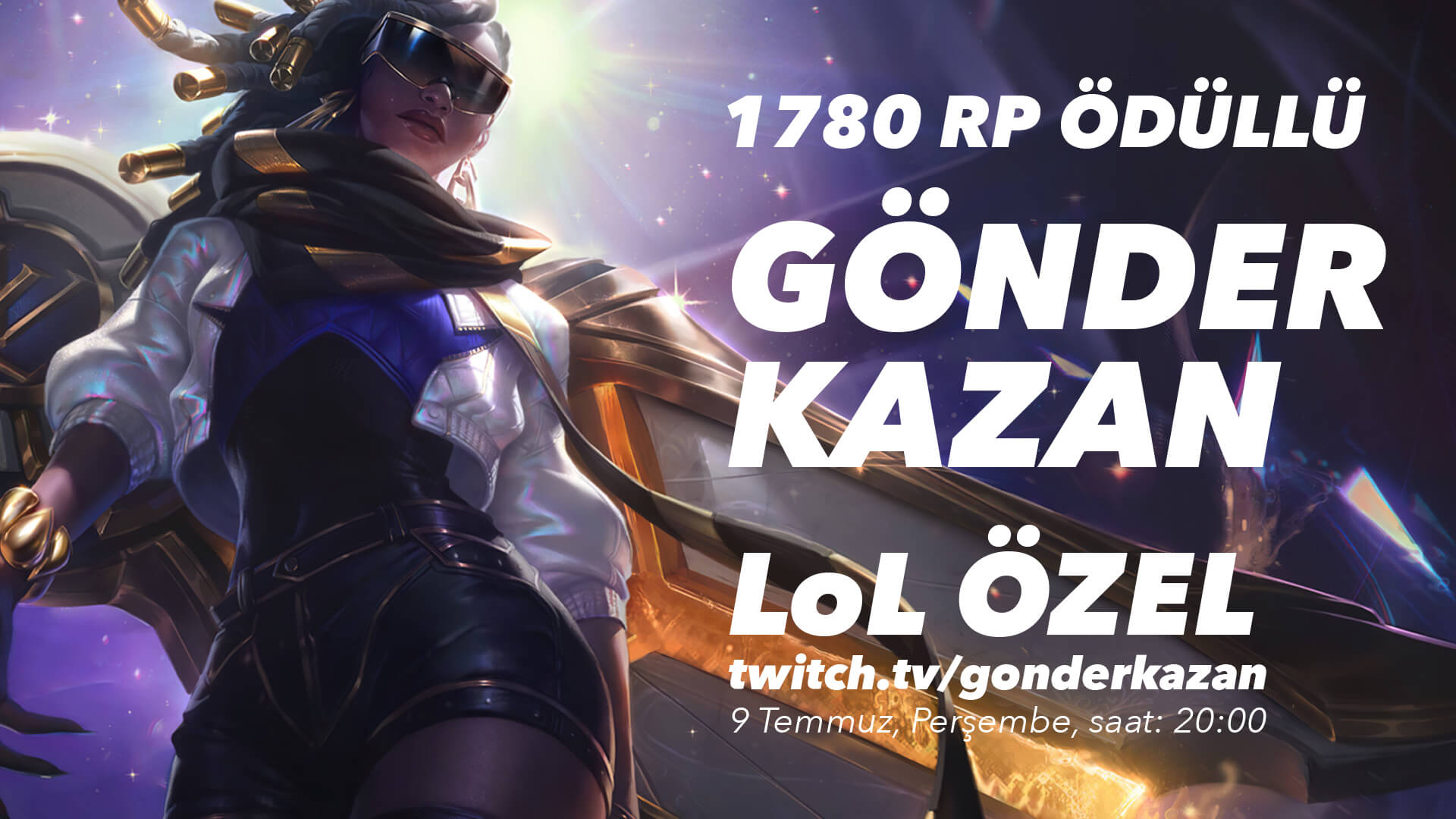 Gönder Kazan’da bu hafta: 200 GKP + 1780 RP Ödüllü LoL Özel