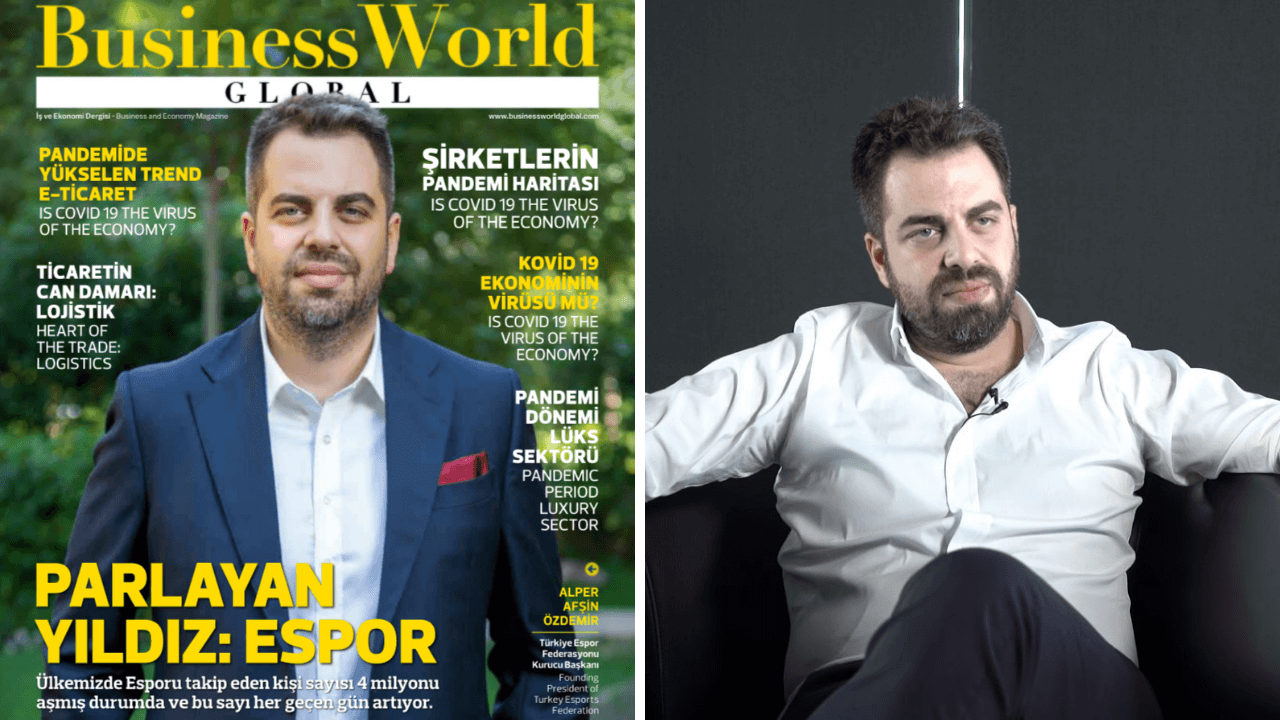 Business World Global dergisinin bu ayki kapağı espor!
