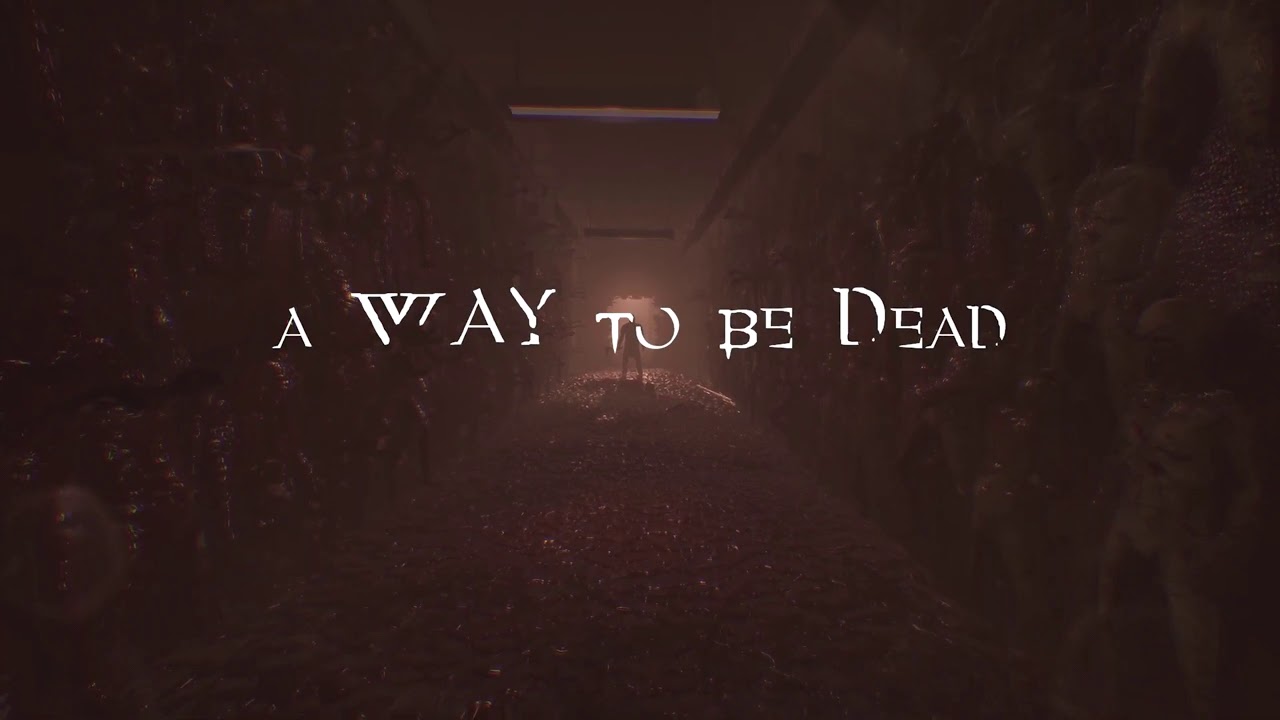 a way to be dead