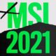 MSI 2021 6. Gün Maçları