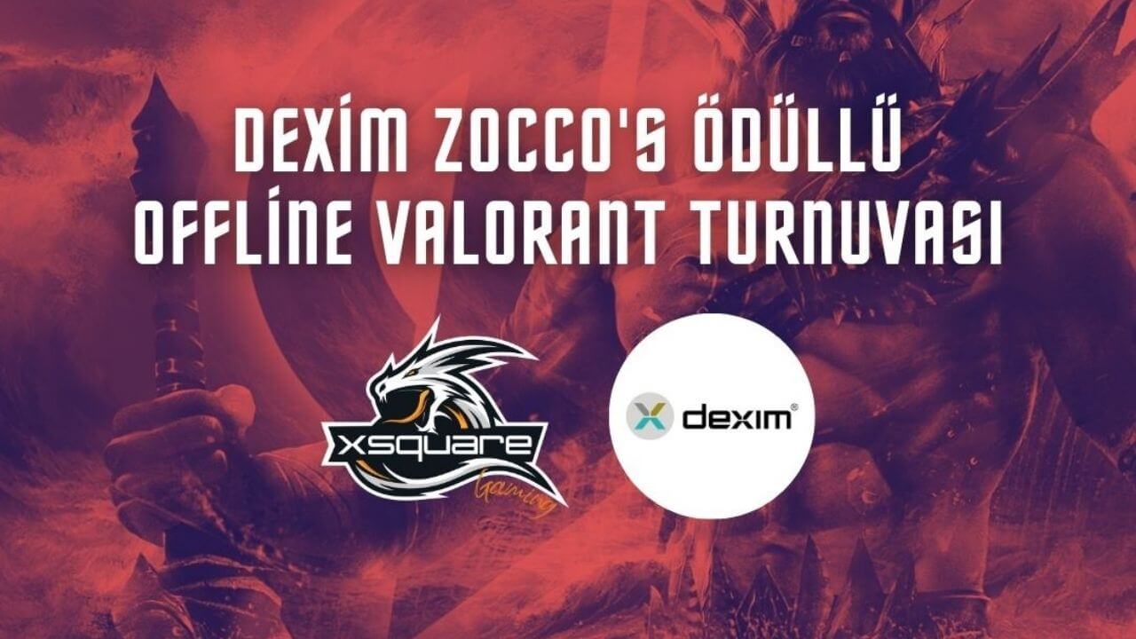 Dexim Zocco’s Ödüllü Offline VALORANT Turnuvası duyuruldu!
