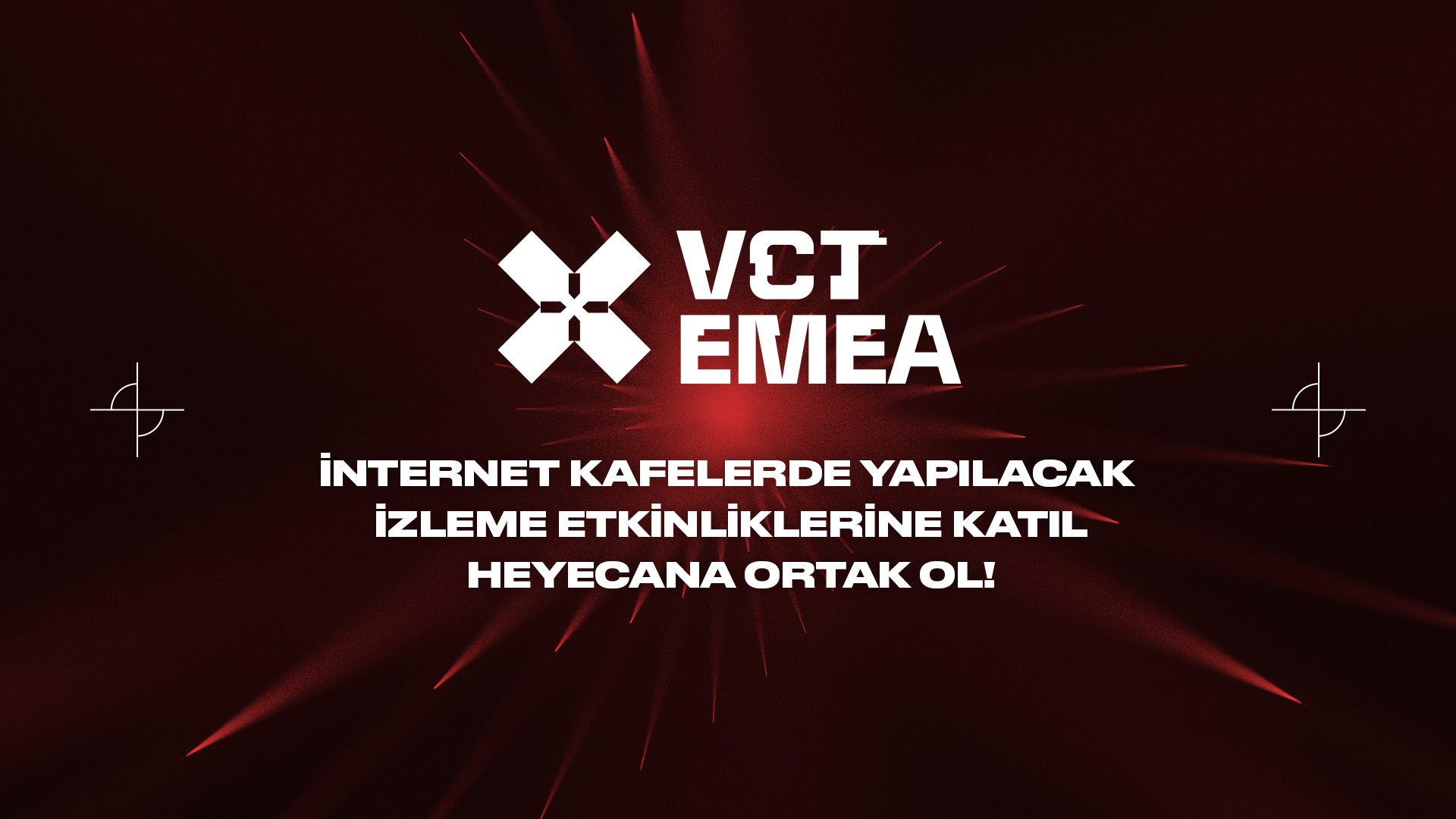 VCT EMEA izleme etkinlikleri