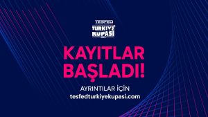 TESFED Türkiye Kupası 2023 için kayıtlar başladı