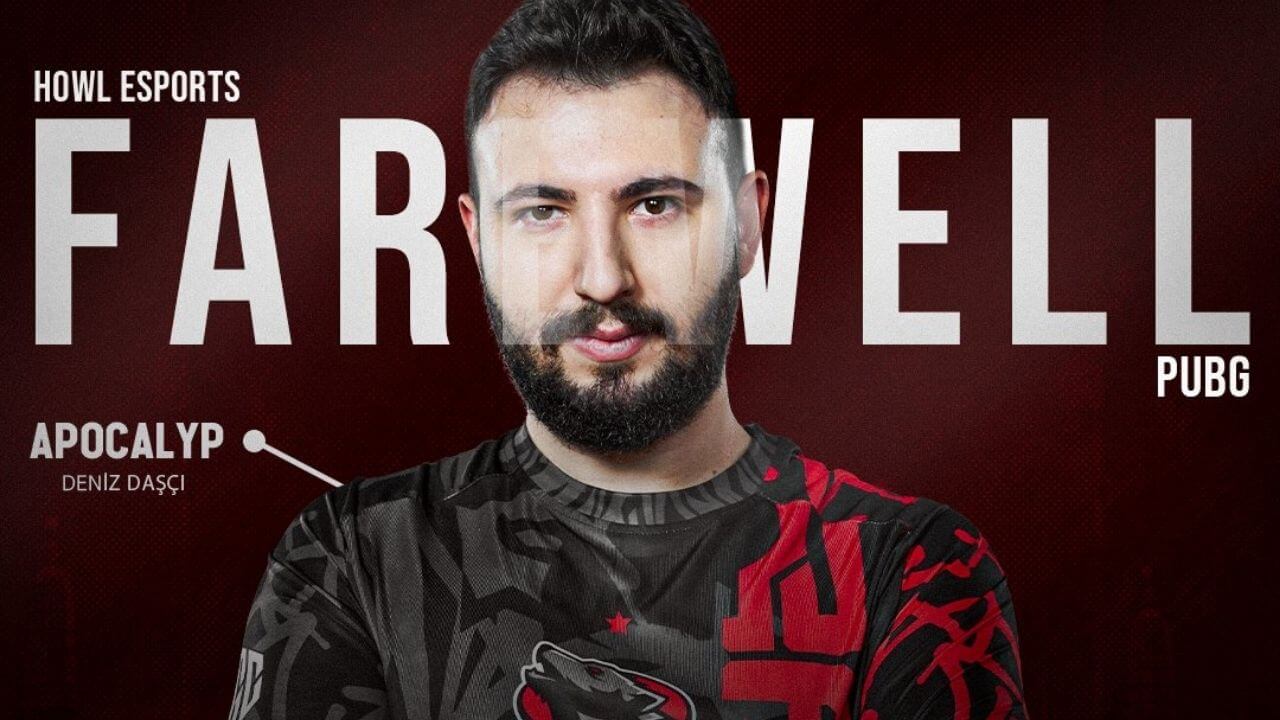 Deniz “Apocalyp” Daşçı, HOWL Esports'a veda etti