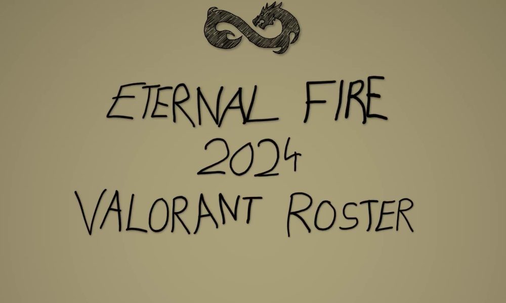 Eternal Fire tekrardan VALORANT arenasında! İşte yeni Eternal Fire VALORANT kadrosu