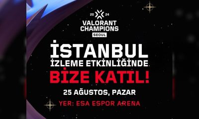 VALORANT Champions 2024 finali izleme etkinliği duyuruldu