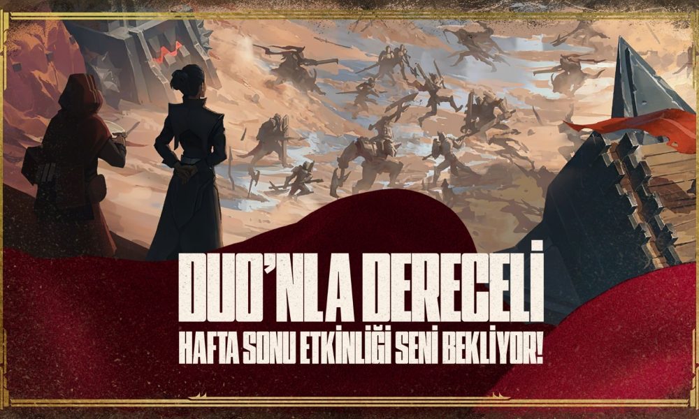 League of Legends'ta Duo'nla Dereceli Hafta Sonu Başlıyor!