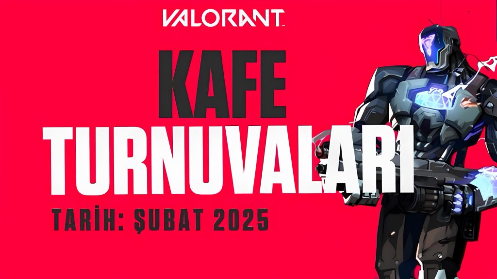 VALORANT Kafe Turnuvaları Yenilenen Ödülleriyle Devam Ediyor!