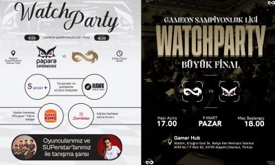 GAMEON Şampiyonluk Ligi Büyük Finali İçin Watch Party Düzenleniyor!