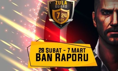 Zula Guard 7/24 Ban Raporu Yayınlandı!