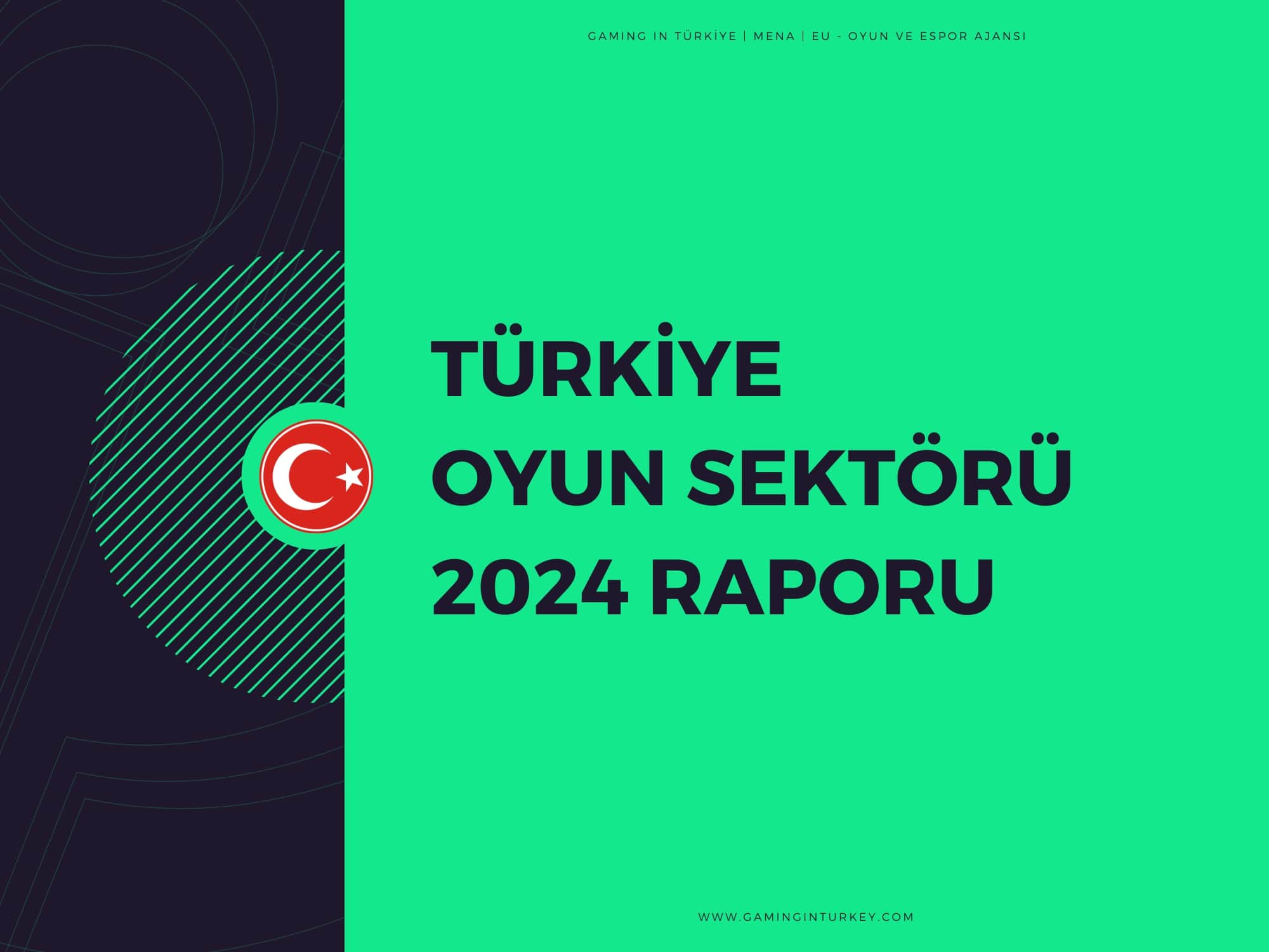 Türkiye Oyun Sektörü Raporu 2024 yayınlandı