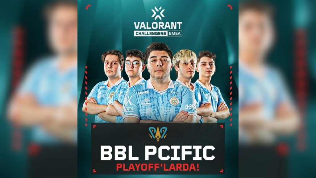 BBL PCIFIC VALORANT Challengers 2025 EMEA: Stage 1 Playoff'larını garantiledi!