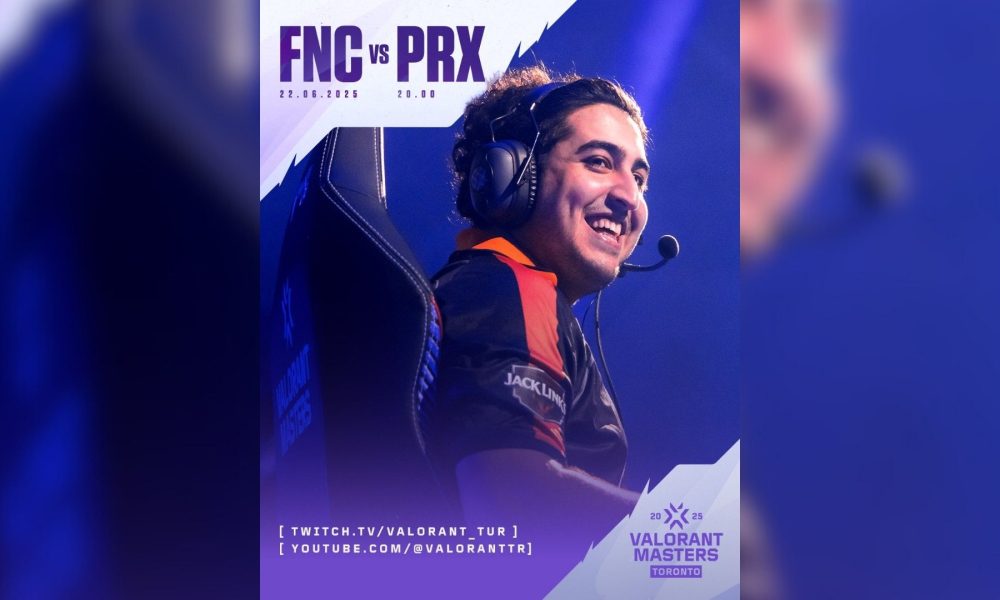 Paper Rex ve Fnatic, VALORANT Masters Toronto 2025 finali için sahneye çıkıyor