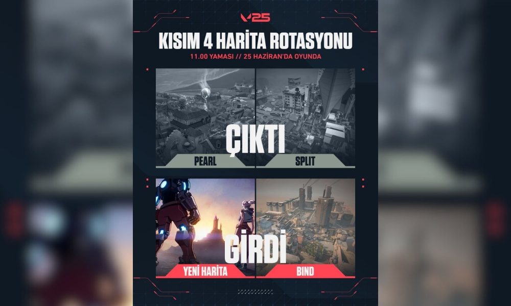 VALORANT Kısım 4 rekabetçi harita rotasyonu belli oldu! İşte giren ve çıkan haritalar