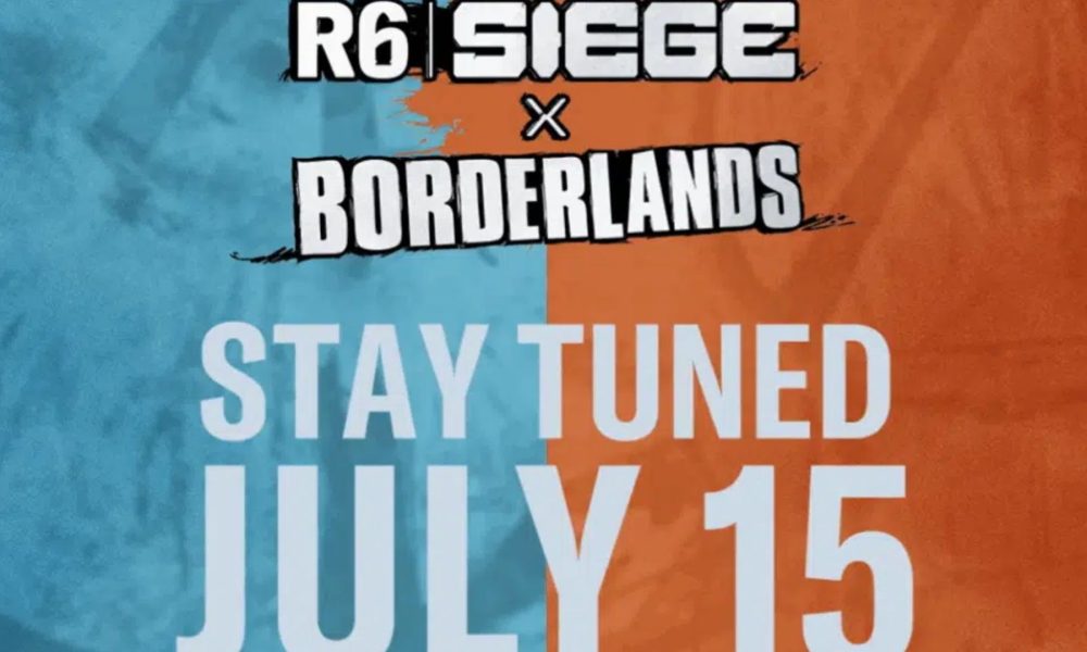 Rainbow Six Siege x Borderlands iş birliği resmileşti: Detaylar 15 Temmuz’da geliyor